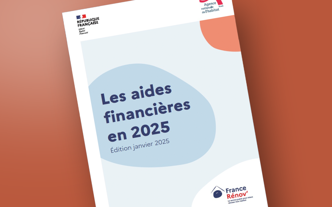 L&rsquo;ANAH publie son guide 2025 à destination des professionnels