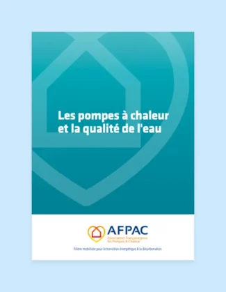 Pompes à chaleur : un guide pratique pour préserver la qualité de l&rsquo;eau des installations