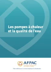 Mini-guide : Pompes à chaleur et qualité d’eau